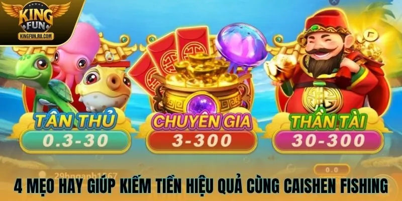 4 mẹo kiếm tiền hiệu quả cùng Caishen Fishing