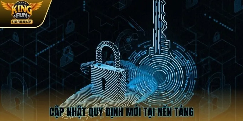 Cập nhật quy định mới tại nền tảng